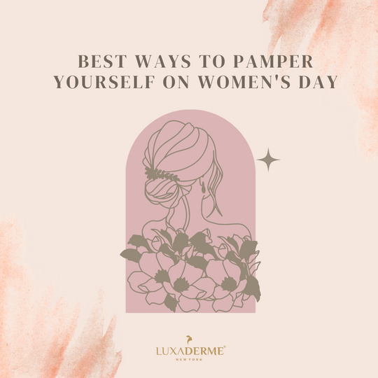 Best ways to pamper yourself on women's day