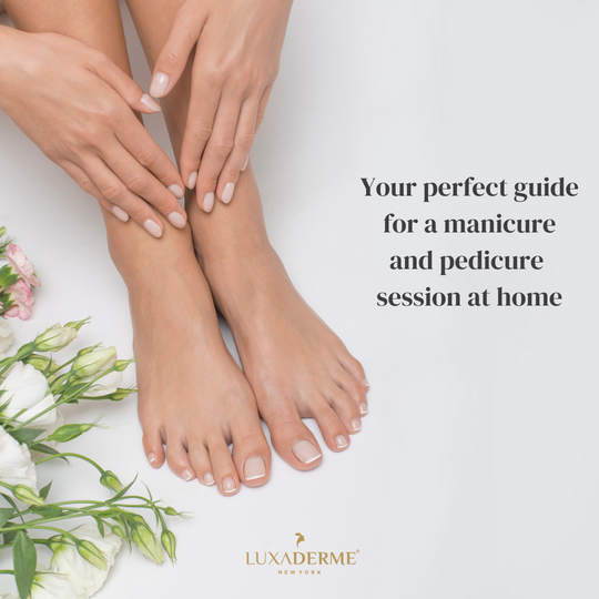 Your perfect guide for a manicure and pedicure session at home